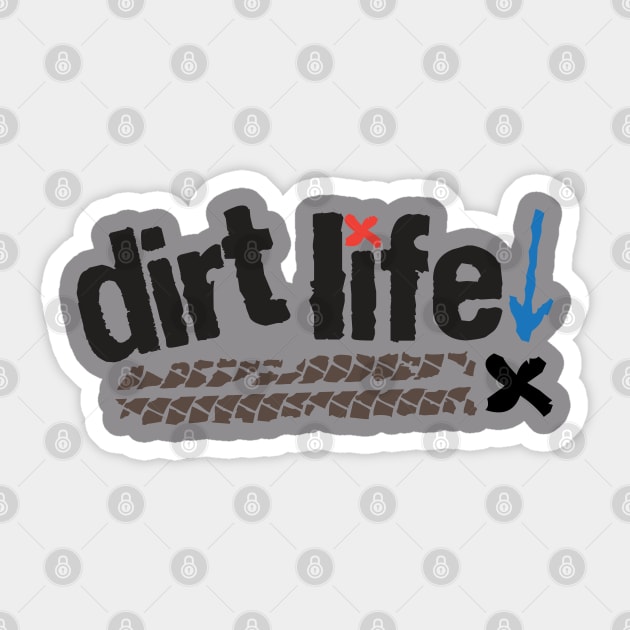 Dirt Life Sticker by justSVGs